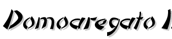 Domoaregato-Italic font